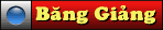 Baêng Giaûng